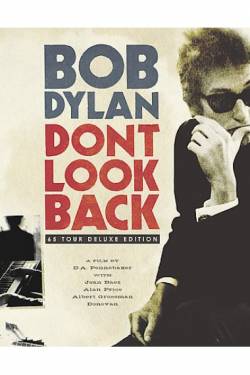 Bob Dylan : Don't Look Back